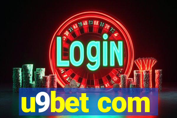 u9bet com